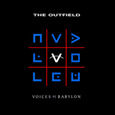 The Outfield -  Voices of Babylon